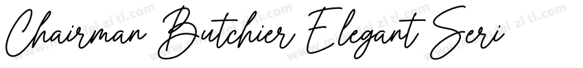 Chairman Butchier Elegant Serif字体转换